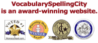 VocabularySpellingCity.com is an award-winning site!